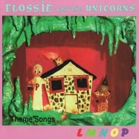 Flossie And The Unicorns - L M N O P