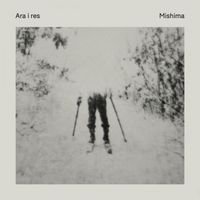 Mishima - Ara i res