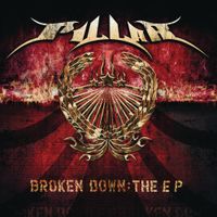 Pillar - Broken Down: the EP