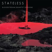 Stateless - Bloodstream (Quartet Session)