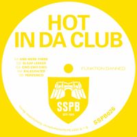 Hot In Da Club - Funktion Banned