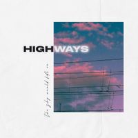 Highways - The Sky Would Fall In