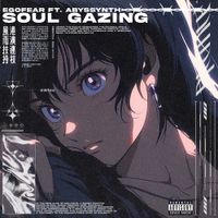 Egofear - Soul Gazing