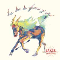 La Luz Mandarina - Los D&iacute;as de Furia Y Oro