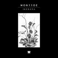 Monrroe - Ikebana