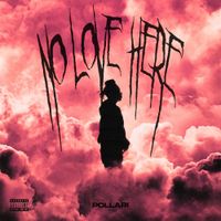 Pollari - No Love Here