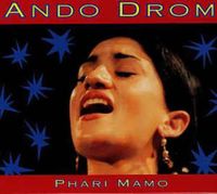 Ando Drom - Phari Mamo