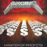 Hewhocorrupts - Master of Profits