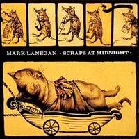 Mark Lanegan - Scraps at Midnight