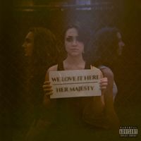 Her Majesty - We Love It Here