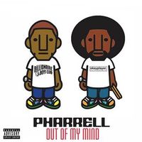 Pharrell Williams & The Yessirs - Out of My Mind