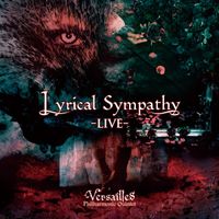 Versailles - Lyrical Sympathy -Live-