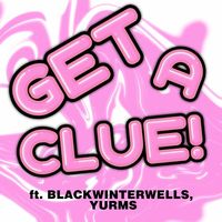 Delto - Get A Clue!