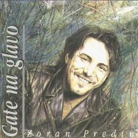 Zoran Predin - Gate na glavo