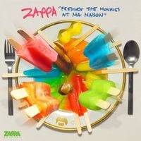 Frank Zappa - Feeding the Monkies at Ma Maison