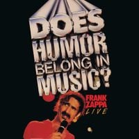 Frank Zappa - Does Humor Belong in Music?