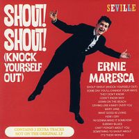 Ernie Maresca - Shout! Shout! (Knock Yourself Out)