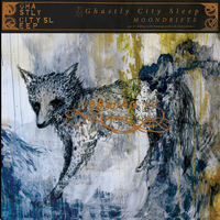 Ghastly City Sleep - Moondrifts