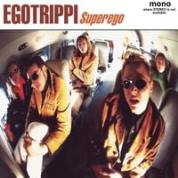 Egotrippi - Superego