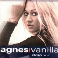 &Aacute;gnes Vanilla - D&eacute;j&agrave; Vu