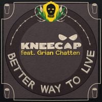 KNEECAP - Better Way to Live