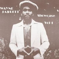 Wayne Jarrett - Showcase Vol 1