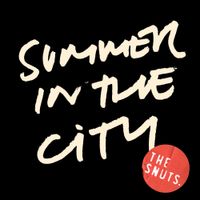 The Snuts - Summer In The City