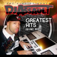 DJ Assault - Greatest Hits Volume One