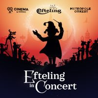 Efteling - Efteling In Concert