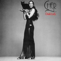 Cher - Dark Lady