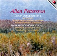 Swedish Radio Symphony Orchestra / Stockholm University Chorus / Herbert Blomstedt / Ida Haendel - Violin Concerto No. 2; Suite From Barefoot Songs