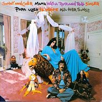 Sonny & Cher - Mama Was a Rock and Roll Singer, Papa Used to Write All Her Songs