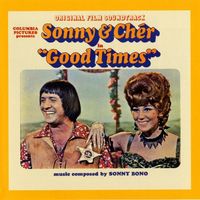 Sonny & Cher - Good Times