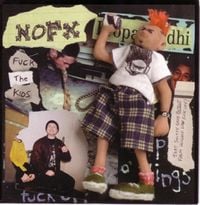 NOFX - Fuck the Kids