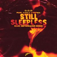 D.O.D - Still Sleepless (Rave Commission Remix)