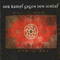 Der Kampf Gegen Den Schlaf - Der Kampf Gegen Den Schlaf