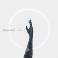 breakkaway - Outside