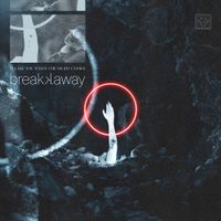 breakkaway - I'll See You When the Night Comes