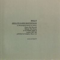 Felt - Absolute Classic Masterpieces