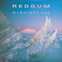 Redgum - Midnight Sun