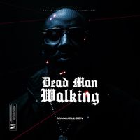 Manuellsen - Dead Man Walking
