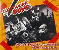 Clockwork Boys - Grande Barracal Lusitano (Demos E Raridades)