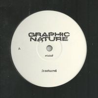 Graphic Nature - Fractured