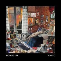 Downgirl - Manic