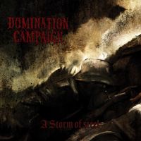 Domination Campaign - A Storm Of Steel