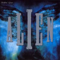 Alien - Shiftin' Gear