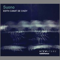 &Eacute;dith Canat de Chizy - Suono