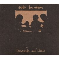 Soft Location - Diamonds And Gems