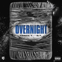 Tracy T - Overnight