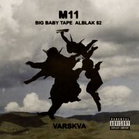 Big Baby Tape - M11